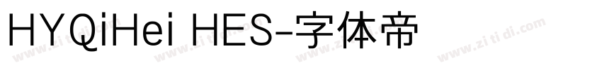 HYQiHei HES字体转换